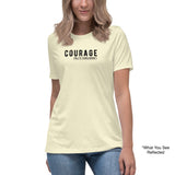 Courage Women's Relaxed Tee