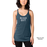 Never Quit Racerback Tank