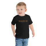 Be Brave Toddler Short Sleeve Tee